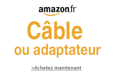 Câble ou adaptateur